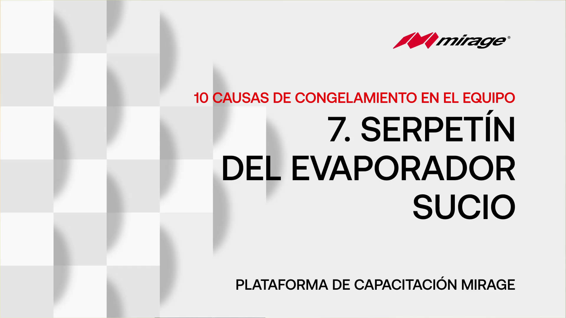 Serpetín del evaporador